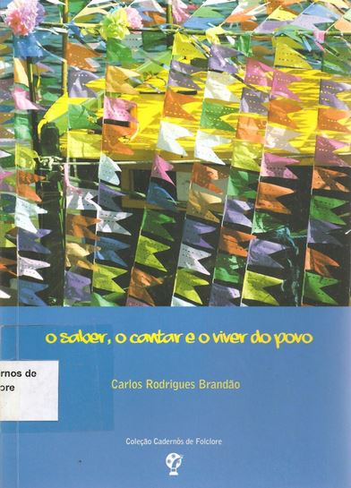 19º volume (2009): O saber, o cantar e o viver do povo