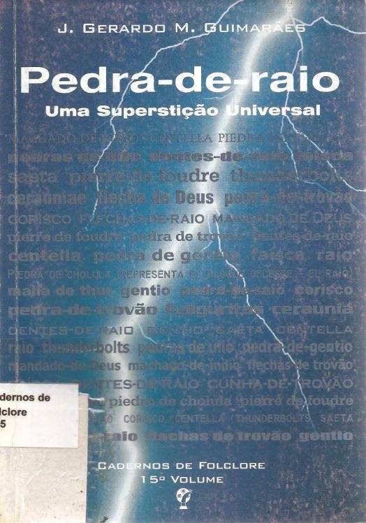 15º volume (2004): Pedra-de-raio – Uma superstição Universal