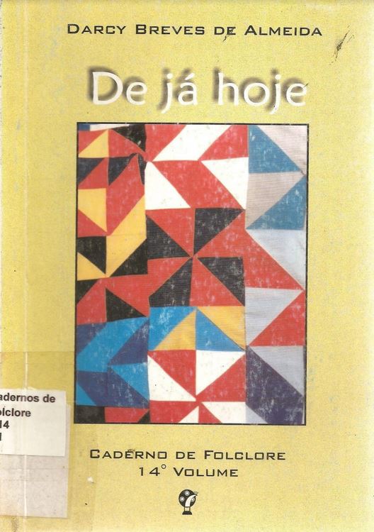 14º volume (2003): De Já Hoje – Darcy Breves de Almeida