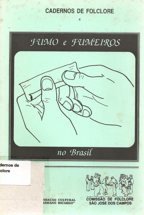 4º volume (1989):  Fumos e Fumeiros do Brasil