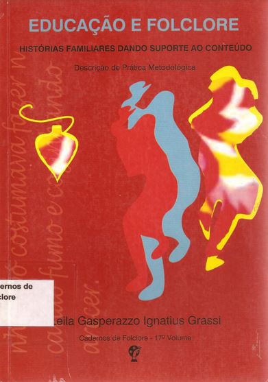 17º volume (2006): Educação e Folclore – Histórias Familiares dando Suporte ao Conteúdo