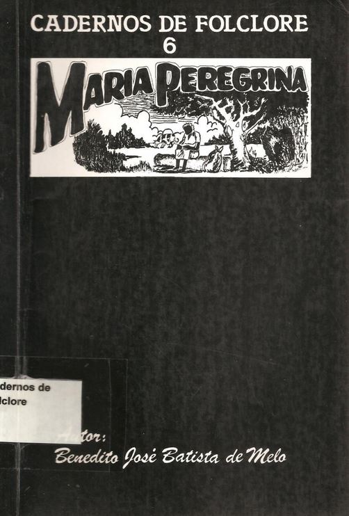 6º volume (1992):  Maria Peregrina